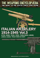 Italian Artillery 1914-1945 - Vol. 3