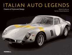 Italian Auto Legends: Classics of Style and Design