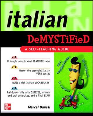 Italian Demystified - Danesi, Marcel, PH.D.