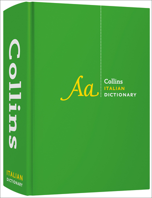 Italian Dictionary Complete and Unabridged: For Advanced Learners and Professionals - Collins Dictionaries