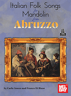 Italian Folk Songs for Mandolin from Abruzzo