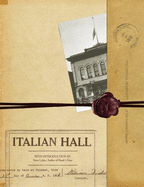 Italian Hall: The Official Transcript of the Coroner's Inquest