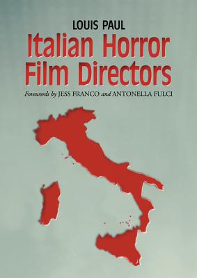 Italian Horror Film Directors - Paul, Louis