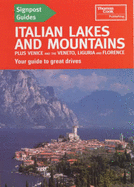 Italian Lakes and Mountains with Venice and Florence: The Scenic Masterpiece of Northern Italy's Lakes and Mountains, Taking in the Renaissance Splendour of Venice and Florence, and the Glamorous Resort Towns of the Italian Riviera, with Suggested... - Rogers, Barbara Radcliffe, and Rogers, Stillman D, and Karr, Paul