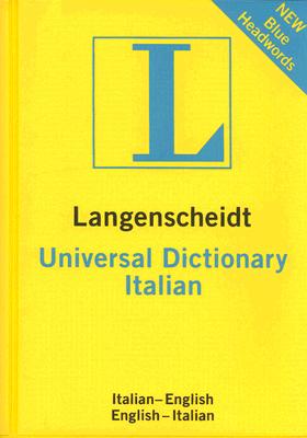 Italian Langenscheidt Universal Dictionary - Langenscheidt Editorial (Editor)