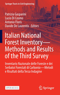 Italian National Forest Inventory-Methods and Results of the Third Survey: Inventario Nazionale delle Foreste e dei Serbatoi Forestali di Carbonio-Metodi e Risultati della Terza Indagine