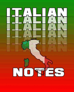 Italian Notes: Italian Journal, 8x10 Composition Book, Back to School Notebook, Italian Language Student Gift