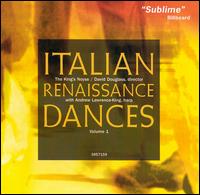 Italian Renaissance Dances, Vol. 1 - King's Noyse / David Douglass / Andrew Lawrence-King