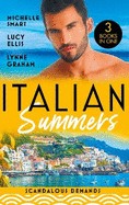 Italian Summers: Scandalous Demands: Once a Moretti Wife / a Dangerous Solace / Roccanti's Marriage Revenge