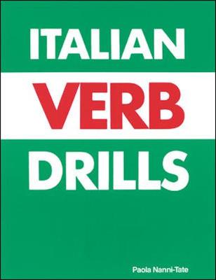 Italian Verb Drills - Tate, Paola Nanni, and Nanni-Tate, Paola