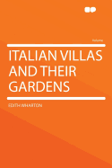 Italian Villas and Their Gardens