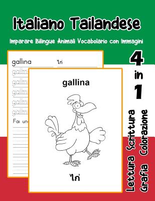 Italiano Tailandese Imparare Bilingue Animali Vocabolario con Immagini: Italian Thai dizionario per bambini delle elementari a1 a2 ba b2 c1 c2 - Trentini, Adolfa