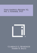 Italy America Review, V2, No. 3, Summer, 1937