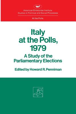 Italy at the Polls - Penniman, Howard Rae