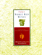 Italy's Noble Red Wines