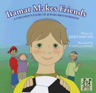 Itamar Makes Friends: A Children's Story of Jewish Brotherhood