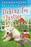 Itching for Justice: Cozy Mystery