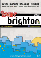 Itchy Insider's Guide to Brighton