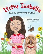 Itchy Isabella: goes to the dermatologist