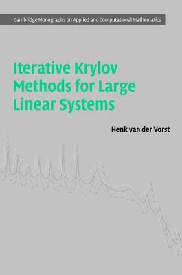 Iterative Krylov Methods for Large Linear Systems - van der Vorst, Henk A.