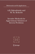 Iterative Methods for Approximate Solution of Inverse Problems