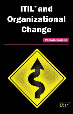 Itil and Organizational Change - It Governance Publishing (Editor)