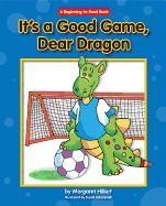 It's a Good Game, Dear Dragon