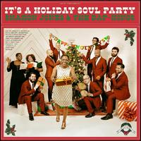 It's a Holiday Soul Party - Sharon Jones & the Dap-Kings