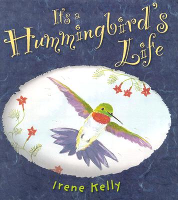 It's a Hummingbird's Life - 