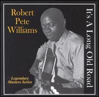 It's a Long Old Road - Robert Pete Williams