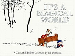 It's a Magical World: A Calvin and Hobbes Collection Volume 12