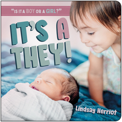 It's a They! - Herriot, Lindsay, Dr., Ed, PhD