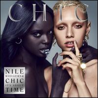 It's About Time [Deluxe Edition] - Nile Rodgers / Chic