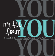 It's All about You - Heckscher, Melissa, and Rosart, Sharyn (Editor), and Yeamans, Lynne (Designer)
