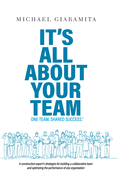 It's All About Your Team: One Team. Shared Success.