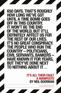 It's All Their Fault