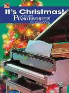 It's Christmas!: Dan Coates Piano Favorites for Advanced Piano