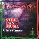 It's Christmas Mon! Steel Pan Music Christmas Style - Robert Greenidge