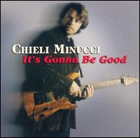 It's Gonna Be Good - Chieli Minucci