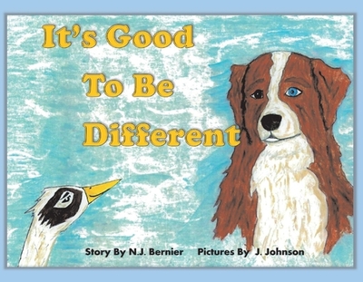 It's Good to Be Different - Bernier, N