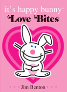 its Happy Bunny: Love Bites Special Edition
