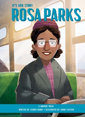 It's Her Story Rosa Parks: A Graphic Novel - Burke, Lauren