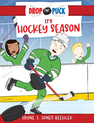 It's Hockey Season: Volume 1 - Jones Beehler, Jayne J