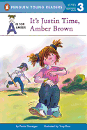 It's Justin Time, Amber Brown