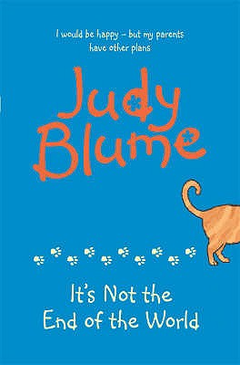 It's Not the End of the World - Blume, Judy