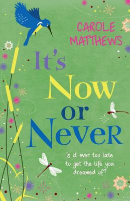 It's Now or Never - Matthews, Carole