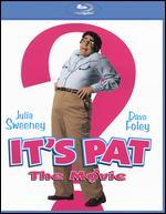 It's Pat: The Movie [Blu-ray]