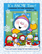 It's Snow Time!: Linework Pattern Workbook