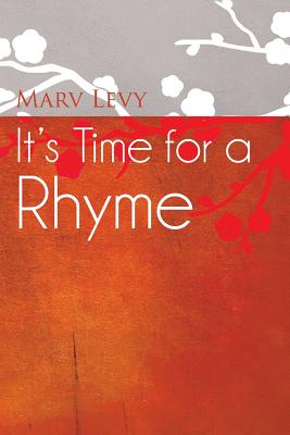 It's Time For A Rhyme - Levy, Marv