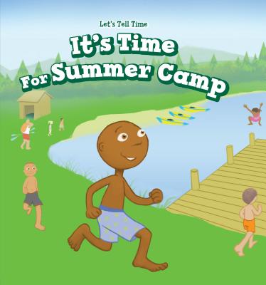 It's Time for Summer Camp - Brooks, Marigold